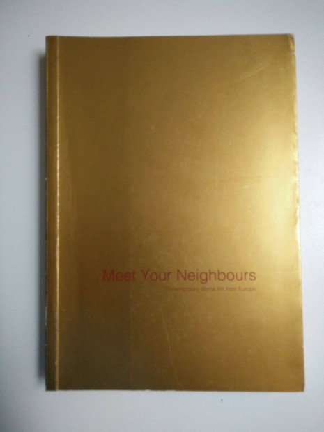 Meet Your Neighbors - Contemporary Roma Art from Europe