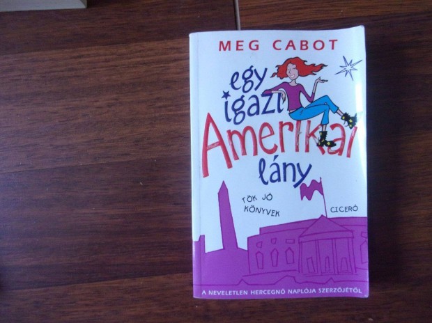 Meg Cabot Egy igazi amerikai lny