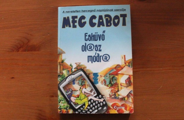 Meg Cabot - Eskv olasz mdra