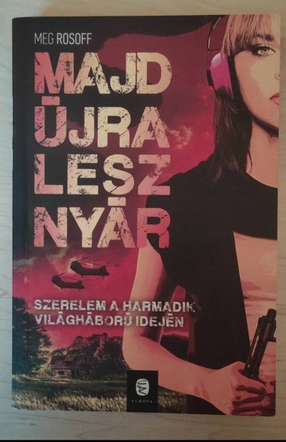 Meg Rosoff-Majd jra lesz nyr