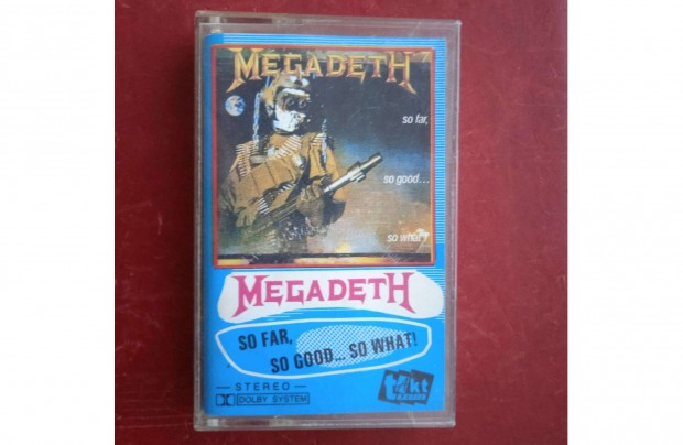 Megadeth- So Far , so good.so what ! gyári műsoros kazetta