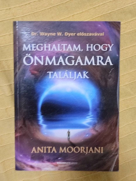 Meghaltam, hogy önmagamra találjak - Anita Moorjani