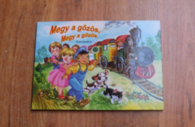Megy a gzs .gyermek mondkk ( leporells knyv )