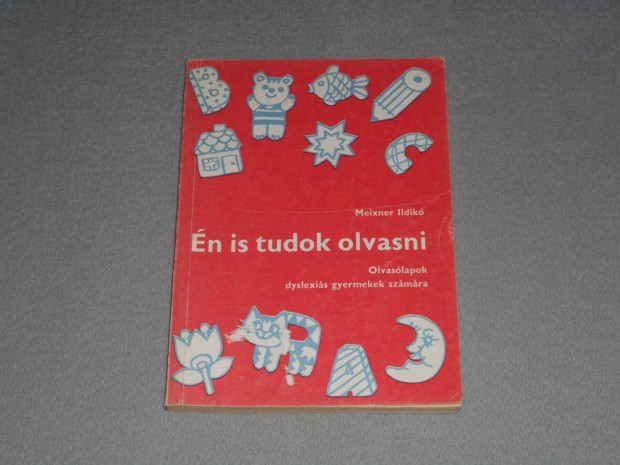 Meixner Ildik - n is tudok olvasni Olvaslapok dyslexis gyermekek