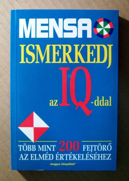 Mensa-Ismerkedj az IQ-ddal (Harold Gale-Carolyn Skitt) 1998 (8kp+tart