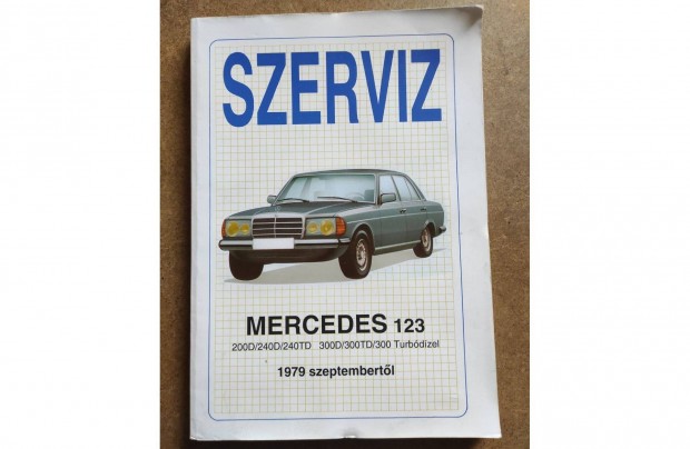 Mercedes 123 javtsi karbantartsi knyv. Szerviz. 1979-