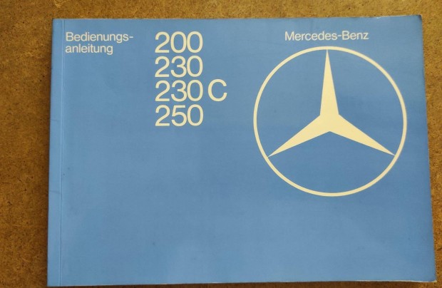 Mercedes 200, 230, 230C, 250 kezelsi utasts