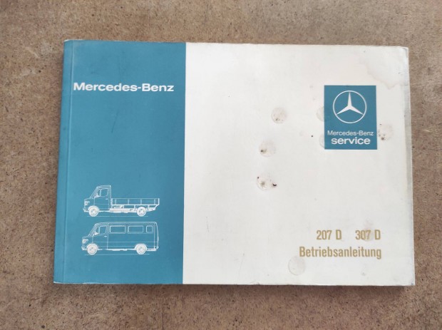 Mercedes 207 D s 307 D kezelsi karbantartsi utasts
