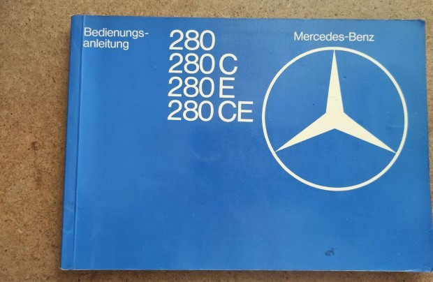 Mercedes 280, 280C, 280E, 280CE kezelsi utasts