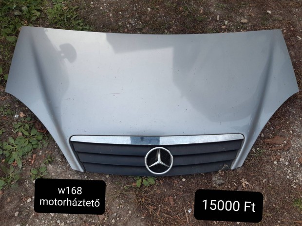 Mercedes w168 motorhztet