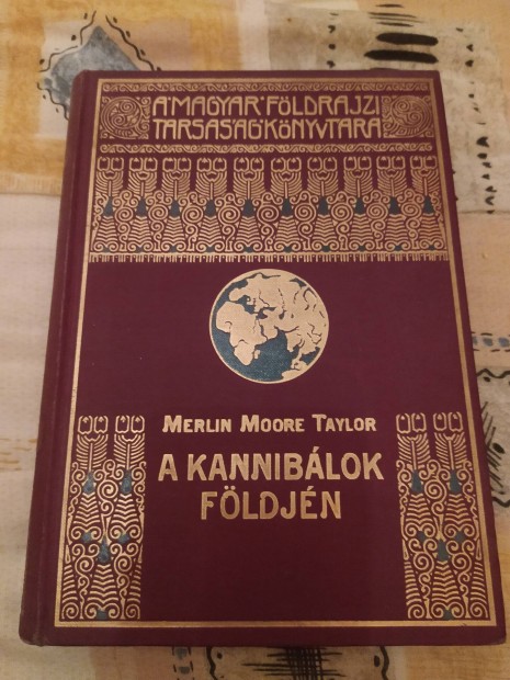 Merlin Moore Taylor: A kanniblok fldjn