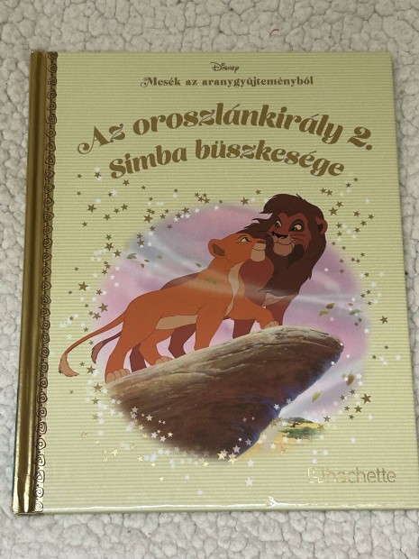 Mesk az aranygyjtemnybl: Az oroszlnkirly 2. - Simba bszkesge 