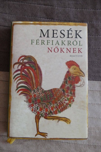 Mesk frfiakrl nknek- 2007-es Magvet kiads