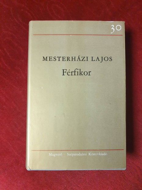 Mesterhzi Lajos - 30 v / Frfikor