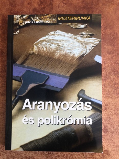 Mestermumka knyvek/Aranyozs s polikrmia knyv Cser kiad