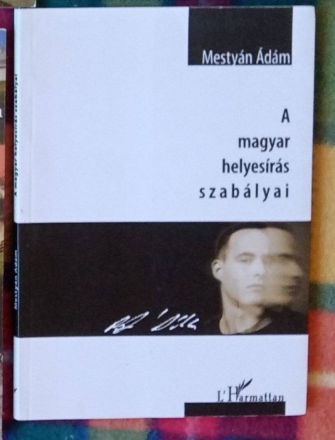 Mestyn dm: A magyar helyesrs szablyai