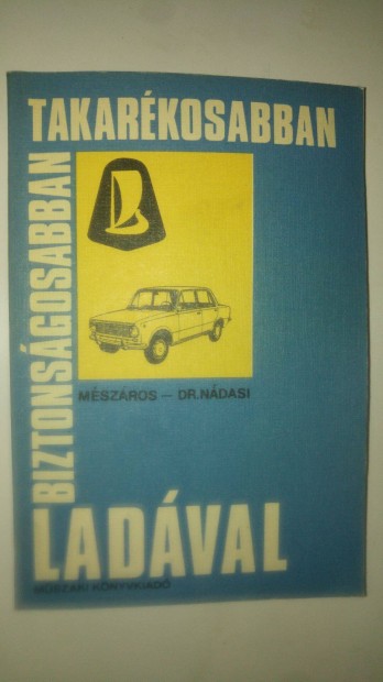 M�sz�ros - N�dasi Biztons�gosabban, takar�kosabban Lad�val