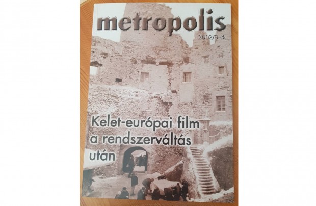 Metropolis 2002/3-4.: Kelet-eurpai film a rendszervlts utn