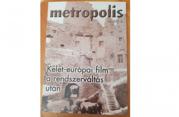 Metropolis 2002/3-4.: Kelet-eurpai film a rendszervlts utn