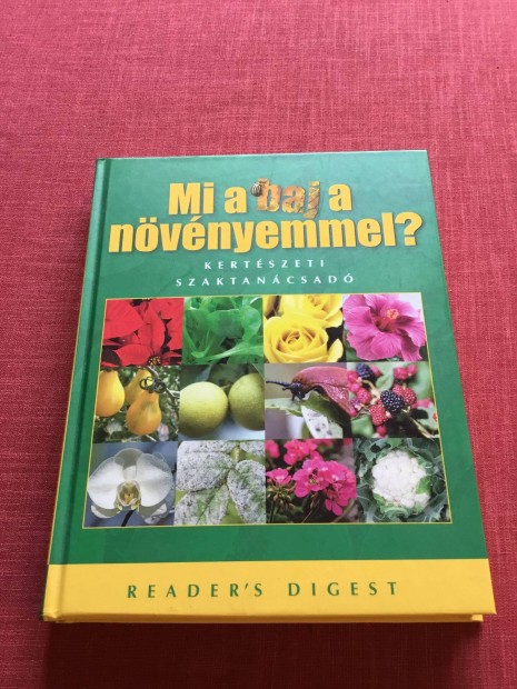 Mi a baj a növényemmel? - kertészeti szaktanácsadó, új