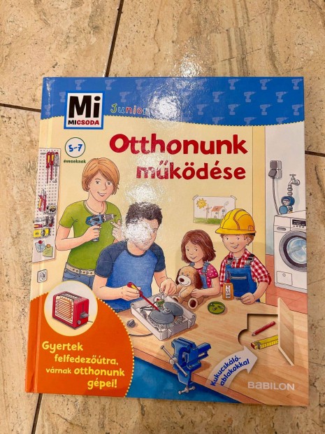 Mi micsoda junior: Otthonunk működése könyv