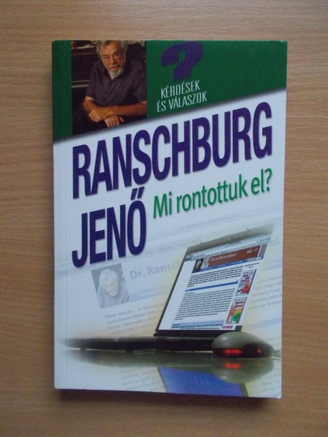 Mi rontottuk el? Ranschburg Jen