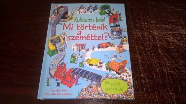 Mi trtnik a szemttel?