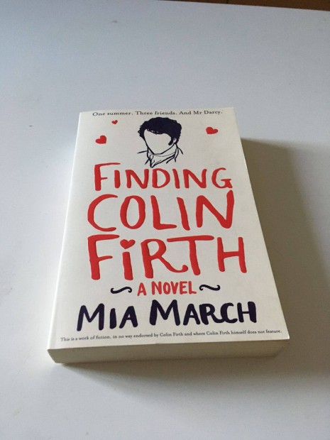 Mia March Finding Colin Firth