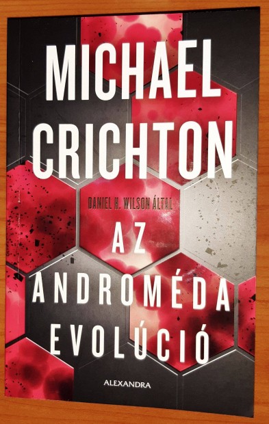 Michael Chrichton: Az Andromda evolci