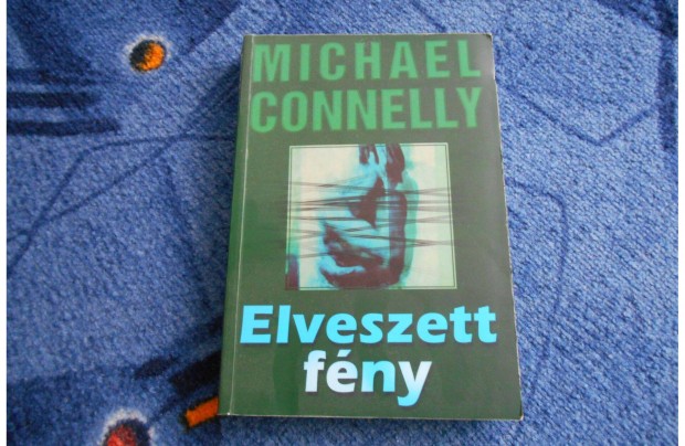 Michael Connelly: Elveszett fny