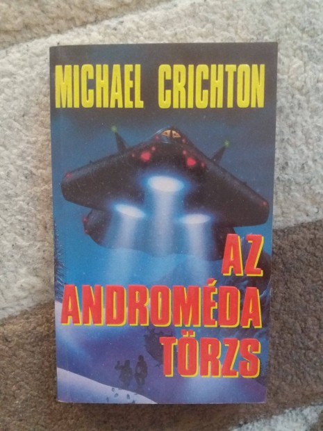 Michael Crichton: Az Andromda-trzs