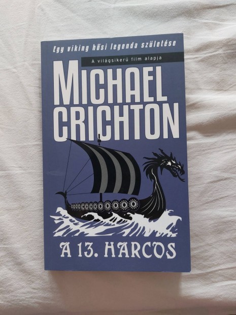 Michael Crichton - A 13. harcos knyv