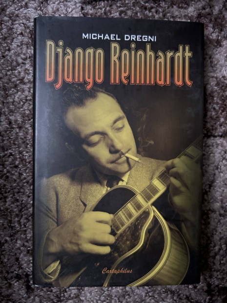 Michael Dregni:Django Reinhardt