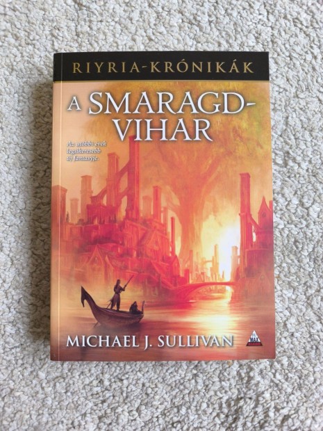 Michael J. Sullivan: A Smaragdvihar