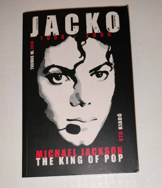 Michael Jackson Jacko knyv 1958-2009 Thomas W. Hook