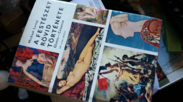 Michael Levey: A festszet rvid trtnete -Giotto - Czanne