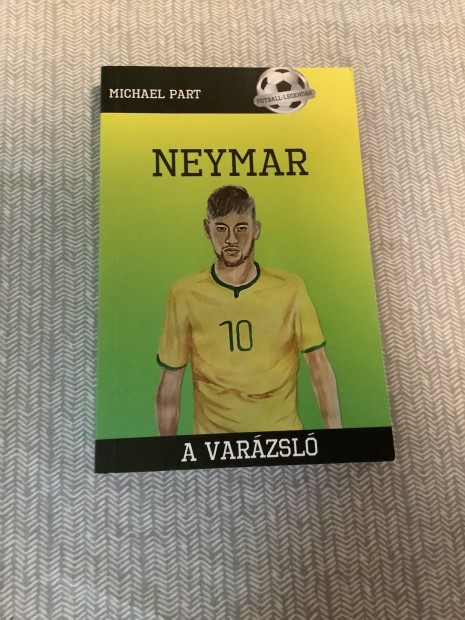 Michael Part: Neymar-A varázsló - focis könyv