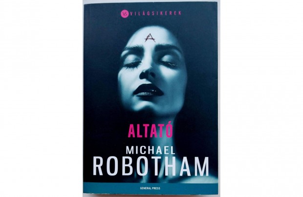 Michael Robotham: Altat