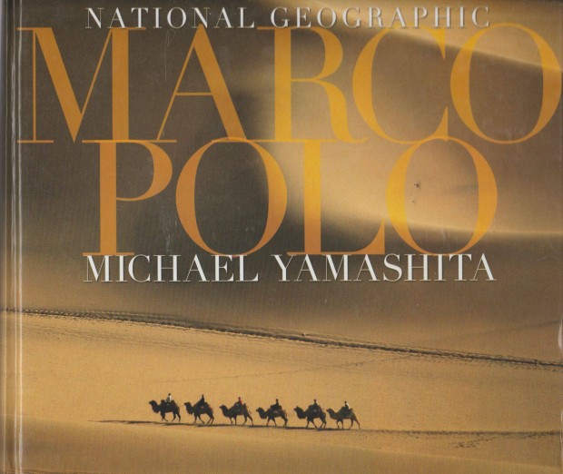 Michael Yamashita: Marco Polo