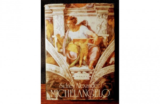 Michelangelo (Alexander) Sidney Alexander Corvina Kiad, 1986