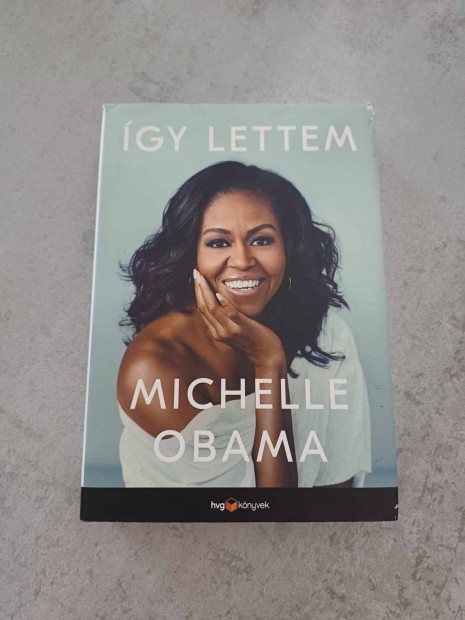 Michelle Obama: gy lettem