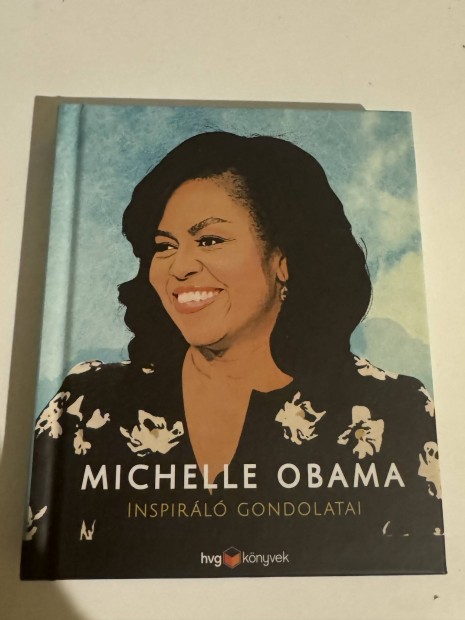 Michelle Obama inspirl gondolatai