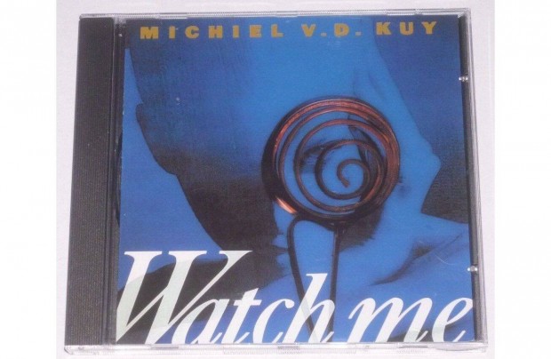 Michiel V.D. Kuy Watch Me CD Italo - Disco Laserdance, Koto