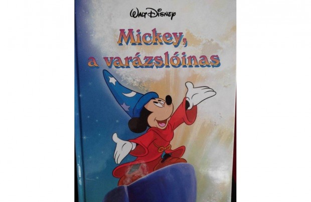 Mickey, a varzslinas - Walt Disney meseknyv