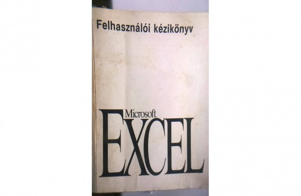 Microsoft Excel felhasznli kziknyv , magyar nyelv