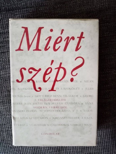 Mirt szp ? ( A vilgirodalom modern verseibl )