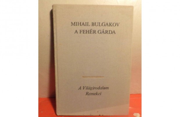 Mihail Bulgakov: A fehr grda