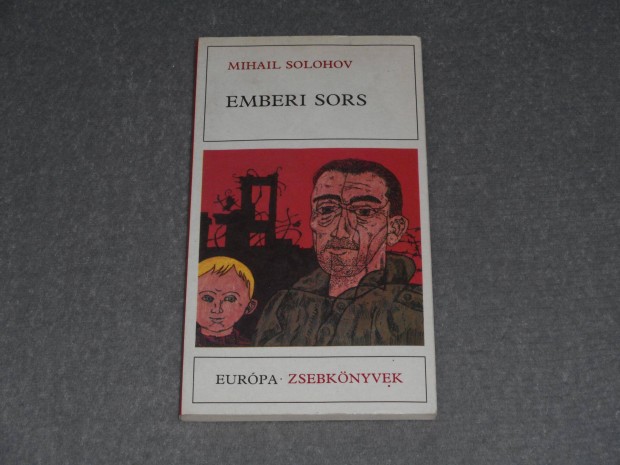 Mihail Solohov - Emberi sors (Ingyenes, olvasd el a lerst!)