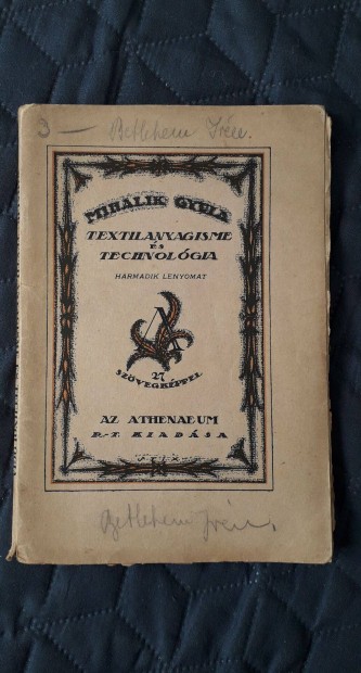 Mihalik Gyula: Textilanyagismeret s technolgia - 1918 kiads