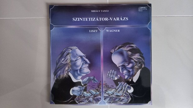 Mihly Tams - Szintetiztor varzs (LP)